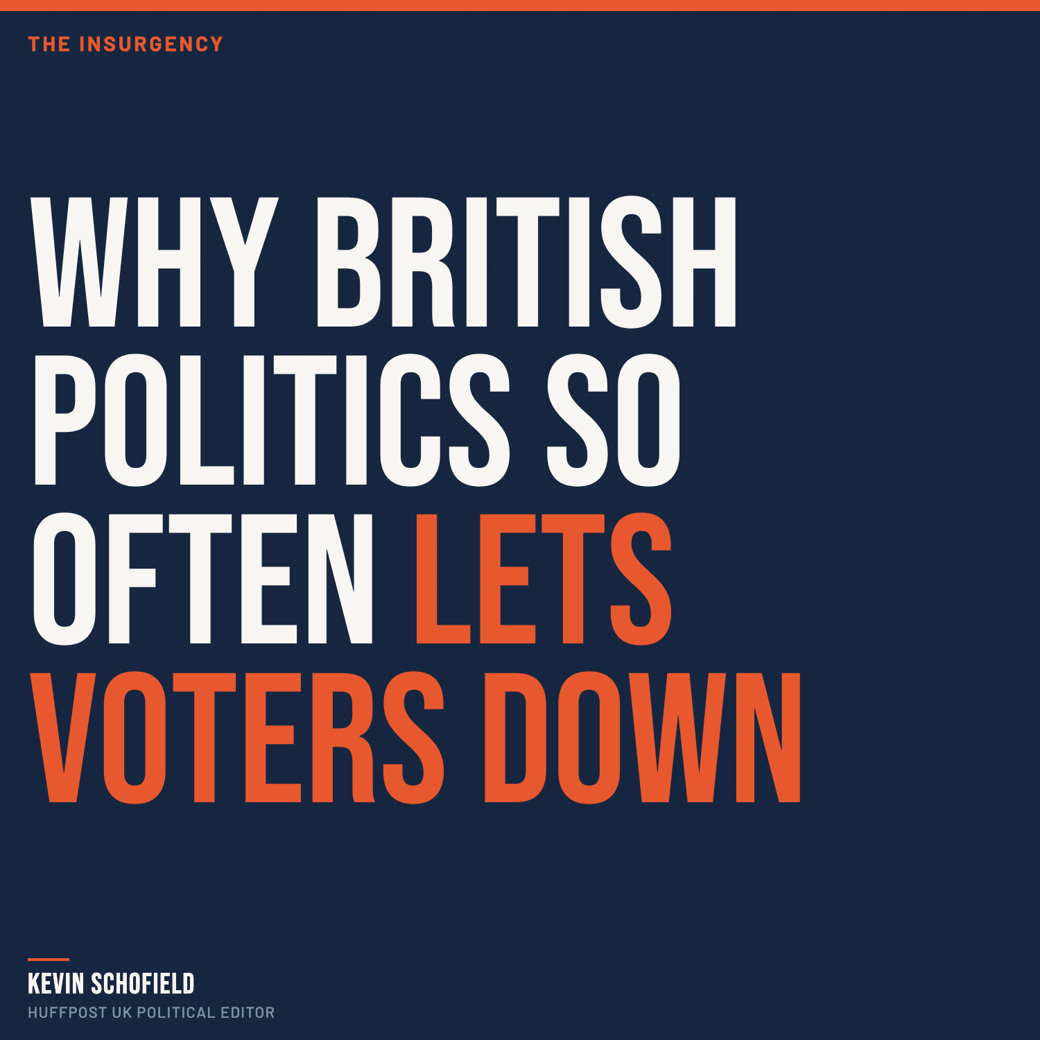 Why British Politics So Often Lets Voters Down